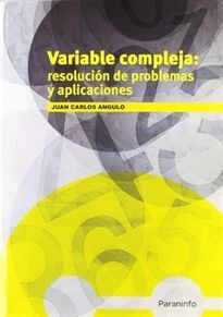 VARIABLE COMPLEJA:RESOLUCION DE PROBLEMAS Y APLICACIONES