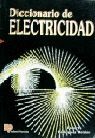 DICIONARIO DE ELECTRICIDAD