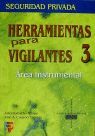 HERRAMIENTAS PARA VIGILANTES 3