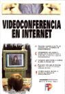 VIDEOCONFERENCIA EN INTERNET