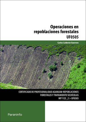 OPERACIONES EN REPOBLACIONES FORESTALES (UF0505)