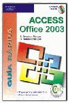 ACCESS OFFICE 2003 (CD-ROM) GUIA RAPIDA