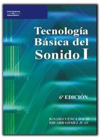 TECNOLOGIA BASICA DEL SONIDO 1 (6/E)