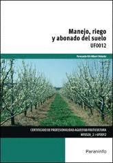 MANEJO,RIEGO Y ABONADO DEL SUELO UF0012