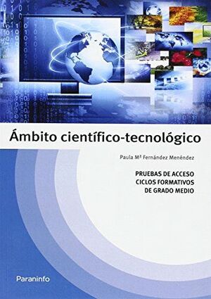 AMBITO CIENTIFICO-TECNOLOGICO:PRUEBAS ACCESO C.F.(G.MEDIO)