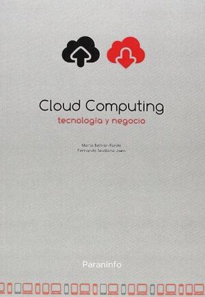 CLOUD COMPUTING:TECNOLOGIA Y NEGOCIO