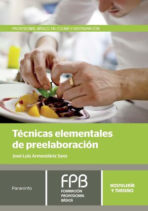 TECNICAS ELEMENTALES DE PREELABORACION (FPB)