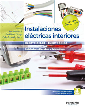 INSTALACIONES ELECTRICAS INTERIORES 4.ª EDICION ( 2016)