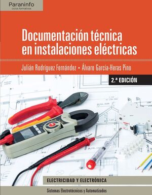 DOCUMENTACION TECNICA EN INSTALACIONES ELECTRICAS 2.ª EDICION 201