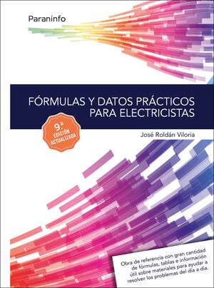FORMULAS Y DATOS PRACTICOS PARA ELECTRICISTAS 9.ª EDICION