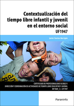 CONTEXTUALIZACION DEL TIEMPO LIBRE INFANTIL Y JUVENIL EN EL ENTOR