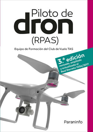 PILOTO DE DRON (RPAS) 3.ª EDICION