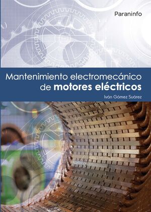MANTENIMIENTO ELECTROMECANICO DE MOTORES ELECTRICOS