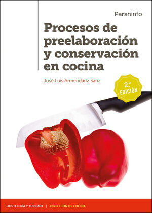 PROCESOS DE PREELABORACION Y CONSERVACION EN COCINA 2.ª EDICION 2