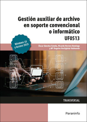 GESTION AUXILIAR DE ARCHIVO EN SOPORTE CONVENCIONAL UF0513