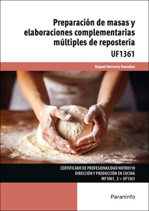 PREPARACION DE MASAS Y ELABORA.COMPLEMEN.REPOSTERIA UF1361