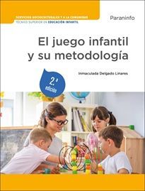 JUEGO INFANTIL Y SU METODOLOGIA 2/E 2023 (CF)