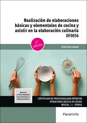 REALIZACION ELABORA.BASICAS Y ELEMENTA.COCINA 2/E UF0056