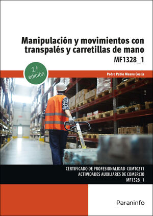MANIPULACION Y MOVIMI.TRANSPA.Y CARRETI.DE MANO 2/E MF1328-