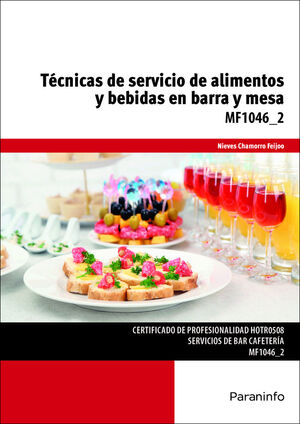 MF1046_2 TECNICAS DE SERVICIO DE ALIMENTOS Y BEBIDAS EN BARRA Y MESA