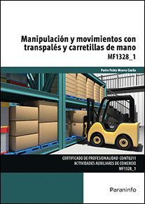 MANIPULACION Y MOVIMIENTOS CON TRANSPALES Y CARRETILLAS DE MANO