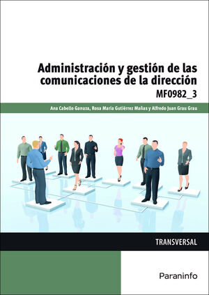 ADMINISTRACION Y GESTION COMUNICACIONES DIRECCION MF0982-3