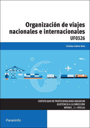 ORGANIZACION DE VIAJES NACIONALES E INTERNACIONA.UF0326