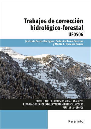 TRABAJOS DE CORRECCION HIDROLOGICO-FORESTAL
