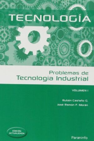 PROBLEMAS DE TECNOLOGIA INDUSTRIAL (1)