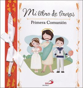 MI LIBRO DE FIRMAS. PRIMERA COMUNION (ROJO)