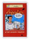 AGUSTIN, EL DEL CORAZON INQUIETO