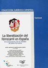 LA LIBERALIZACION DEL FERROCARRIL EN ESPAÑA