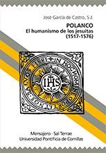 048 - POLANCO. EL HUMANISMO DE LOS JESUITAS (1517-1575).
