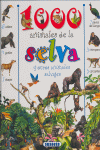1000 ANIMALES DE LA SELVA