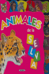 ANIMALES DE LA SELVA (LIBROIN