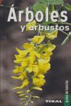 ARBOLES Y ARBUSTOS (GUIAS DE BOLSILLO)