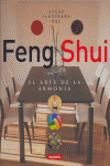 FENG SHUI, ATLAS ILUSTRADO: EL ARTE DE LA ARMONIA