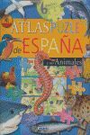 ATLAS PUZLE DE ESPAÑA Y SUS ANIMALES