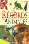 RECORDS DE ANIMALES (CUROSIDADES Y ANECDOTAS)
