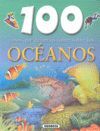 OCEANOS (100 COSAS QUE DEBERIAS SABER SOBRE LOS..)