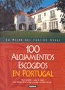 100 ALOJAMIENTOS ESCOGIDOS EN PORTUGAL