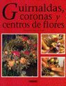 GUIRNALDAS,CORONAS Y CENTROS FLORALES