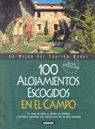 100 ALOJAMIENTOS ESCOGIDOS EN EL CAMPO