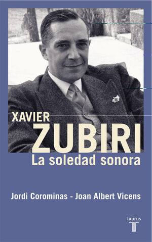 XAVIER ZUBIRI, LA SOLEDAD SONORA