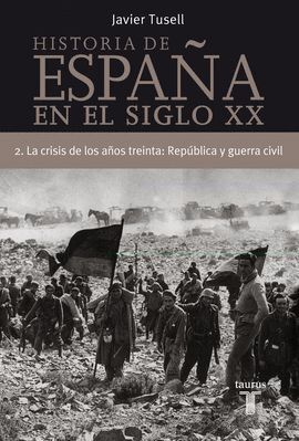 HISTORIA DE ESPAÑA DEL SIGLO XX (VOLUMEN 2)