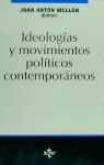 IDOLOGIAS Y MOVIMIENTOS POLITICOS CONTEMPORANEOS