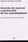DERECHO DE MARCAS Y PROTECCION DE LOS CONSUMIDORES