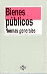 BIENES PUBLICOS. NORMAS GENERALES EDICION 2000