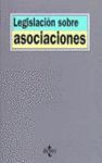 LEGISLACION SOBRE ASOCIACIONES 2ª ED. ACTUALIZADA 2000