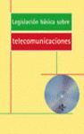 LEGISLACION SOBRE TELECOMUNICACIONES (INCLUYE CD)